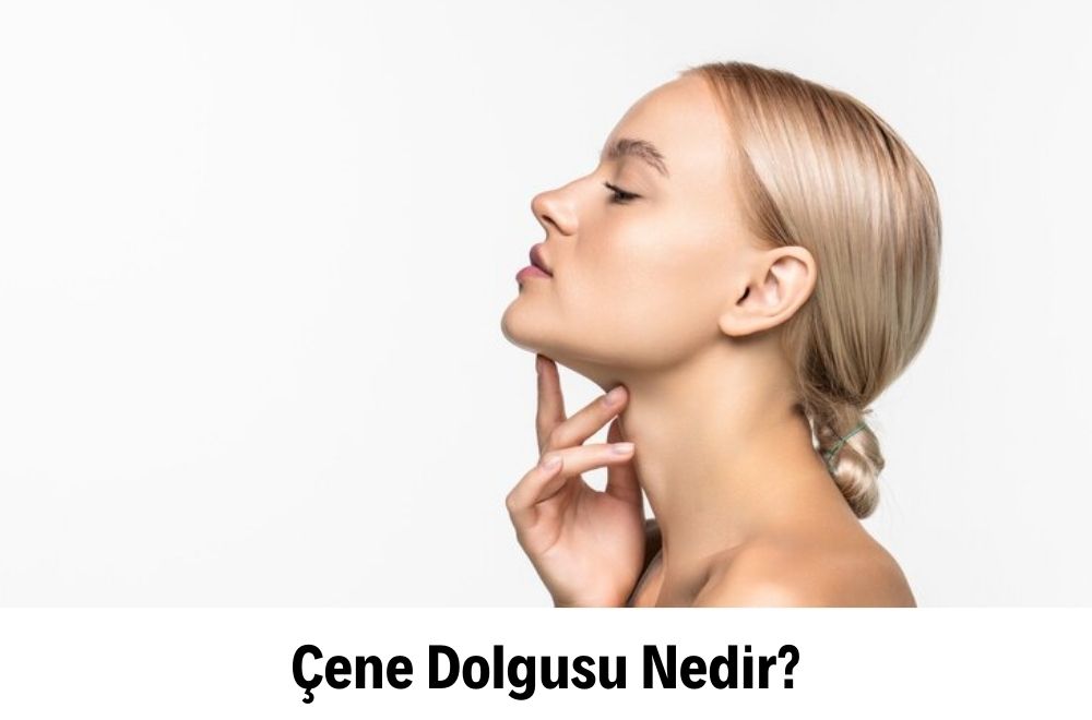 Çene Dolgusu Çene Dolgusu